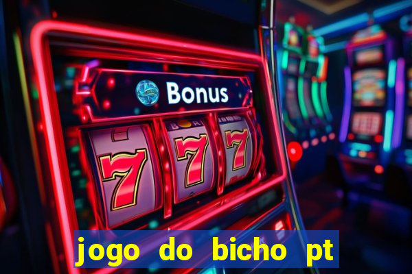 jogo do bicho pt sp 13h